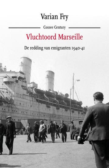Vluchtoord Marseille / Cossee century 9789464521122, Verzenden, Zo goed als nieuw, Varian Fry