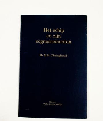 Het schip en zijn cognossementen, Boeken, Studieboeken en Cursussen, Verzenden, Nieuw