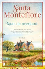 Naar de overkant 9789022599266 Santa Montefiore, Verzenden, Gelezen, Santa Montefiore