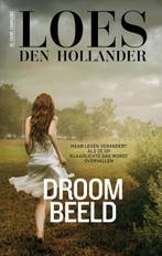 Droombeeld 9789461094650 Loes Den Hollander, Verzenden, Loes Den Hollander