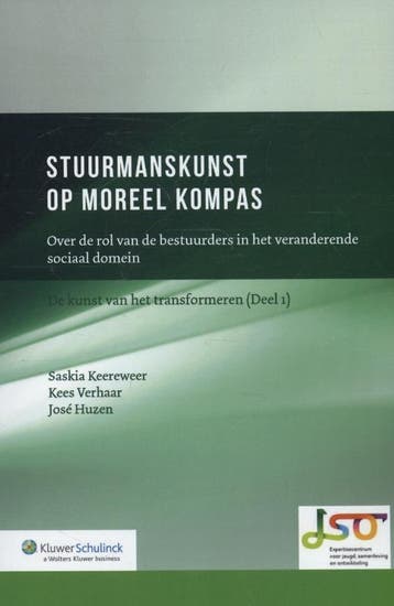 Stuurmanskunst op moreel kompas De kunst van het, Verzenden, Jose Huzen