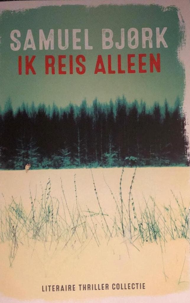 Ik reis alleen 9789021022338 Samuel Björk, Boeken, Thrillers, Gelezen, Verzenden