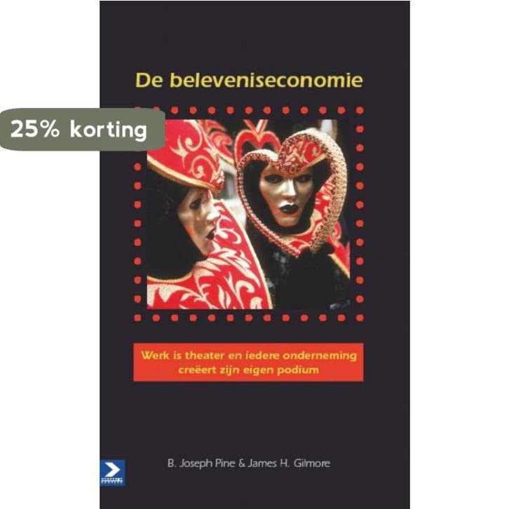 De beleveniseconomie 9789052617411 B. Joseph Pine II, Boeken, Economie, Management en Marketing, Gelezen, Verzenden