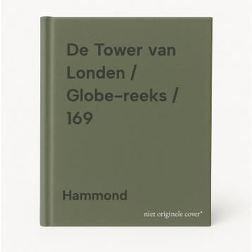 De Tower van Londen / Globe-reeks / 169 9789025223120, Verzenden, Gelezen, Hammond
