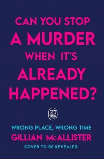 Wrong Place Wrong Time 9780241520949 Gillian Mcallister, Verzenden, Zo goed als nieuw, Gillian Mcallister