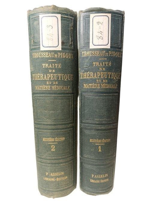 Armand Trousseau e Hermann Pidoux - Traité de Thérapeutique, Antiek en Kunst, Antiek | Boeken en Manuscripten