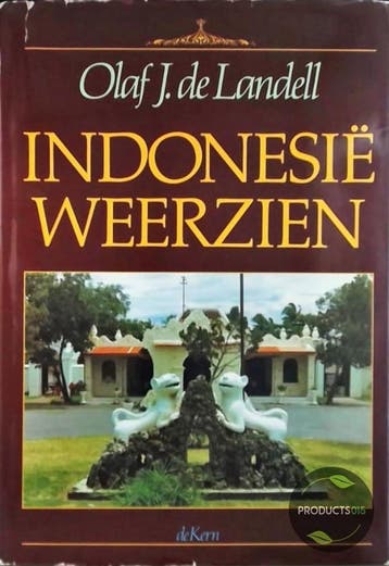Indonesie weerzien 9789032500863 Olaf J. de Landell, Verzenden, Gelezen, Olaf J. de Landell