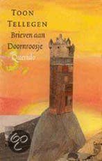 Brieven aan Doornroosje 9789021484556 Toon Tellegen, Boeken, Verzenden, Gelezen, Toon Tellegen