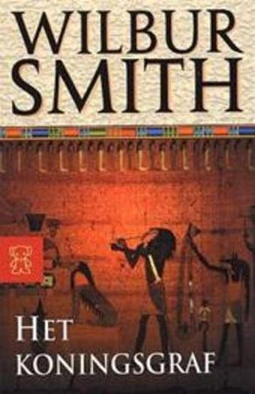Het koningsgraf / Egypte 9789046120231 Wilbur Smith, Boeken, Verzenden, Gelezen, Wilbur Smith