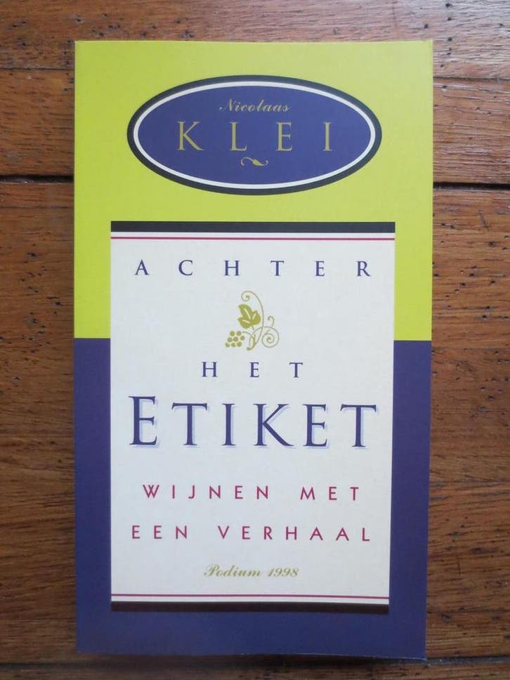 Achter het etiket 9789057592225 Nicolaas Klei, Livres, Livres de cuisine, Envoi