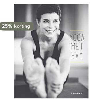 Yoga met Evy 9789401425735 Evy Gruyaert, Verzenden, Gelezen, Evy Gruyaert