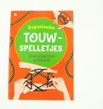 Superleuke touwspelletjes 9789043820943, Verzenden, Gelezen