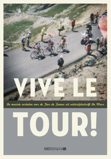 Vive le Tour! 9789048236077, Verzenden, Gelezen