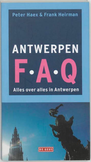 Antwerpen F.A.Q. 9789044505511 P. Haex, Verzenden, Zo goed als nieuw, P. Haex