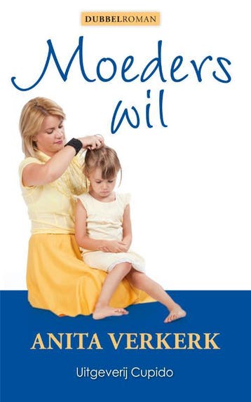Moeders Wil | Anita Verkerk | Nieuw, Verzenden, Anita Verkerk
