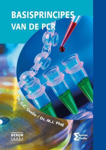 Basisprincipes van de PCR / Heron-reeks 9789491764172, Verzenden, C.C. Orelio
