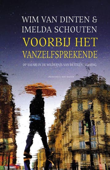 Voorbij het vanzelfsprekende 9789035141247 Wim van Dinten, Verzenden, Wim van Dinten