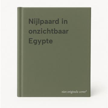 Nijlpaard in onzichtbaar Egypte 9789057870552, Verzenden