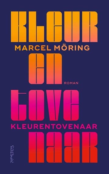 Kleurentovenaar (9789044660128, Marcel Möring), Verzenden, Nieuw