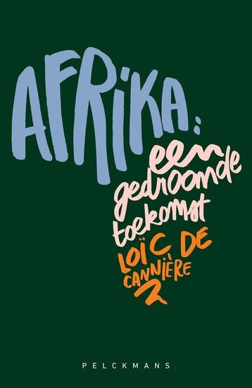 Afrika 9789463106405 Loïc De Cannière, Verzenden, Gelezen, Loïc De Cannière