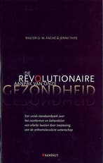 De revolutionaire aanpak van onze gezondheid 9789079410019, Boeken, Verzenden, Gelezen, W.O.M. Faché