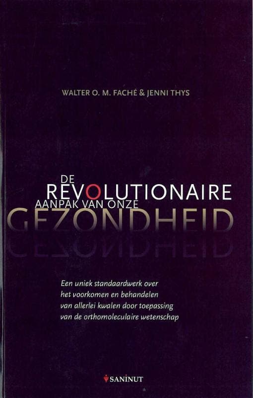 De revolutionaire aanpak van onze gezondheid 9789079410019, Livres, Santé, Diététique & Alimentation, Envoi
