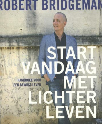 Start vandaag met lichter leven 9789020211375, Verzenden, Gelezen, Robert Bridgeman