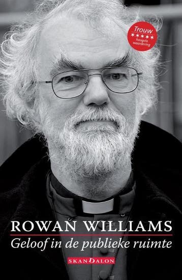 Geloof in de publieke ruimte 9789490708771 Rowan Williams, Verzenden, Rowan Williams