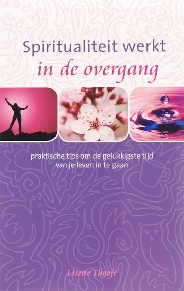 Spiritualiteit werk in de overgang / Spiritualiteit werkt, Verzenden, Zo goed als nieuw, Lisette Thooft
