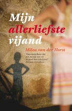 Mijn allerliefste vijand / Ploegsma kinder- & jeugdboeken, Verzenden, Zo goed als nieuw, Milou van der Horst