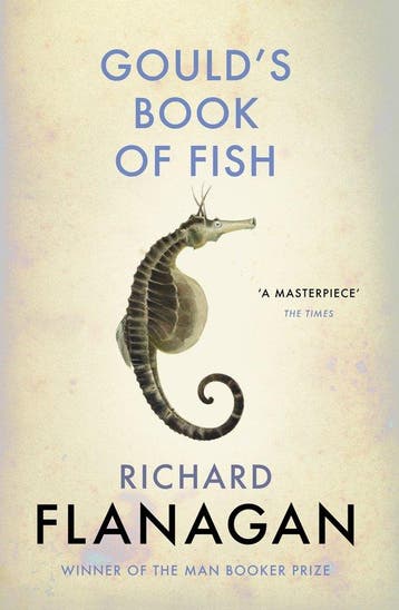Goulds Book of Fish 9781784702892 Richard Flanagan, Verzenden, Zo goed als nieuw, Richard Flanagan