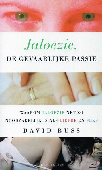 Jaloezie, de gevaarlijke passie - David Buss - 9789027464743, Verzenden, Nieuw