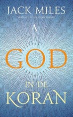 God in de Koran (9789025309855, Jack Miles), Verzenden, Nieuw