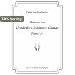Memoires van Hendrikus Johannes Gustav Faust jr., Verzenden, Zo goed als nieuw, Peter den Hollander