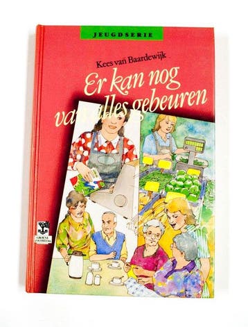 ER KAN NOG VAN ALLES GEBEUREN - van Baardewijk, Verzenden