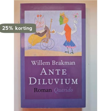 ANTE DILUVIUM 9789021454177 Willem Brakman, Verzenden, Willem Brakman