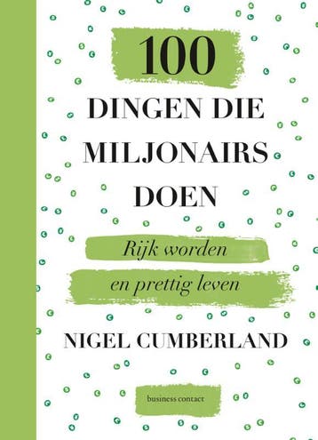 100 dingen die miljonairs doen 9789047013662, Verzenden, Gelezen, Nigel Cumberland