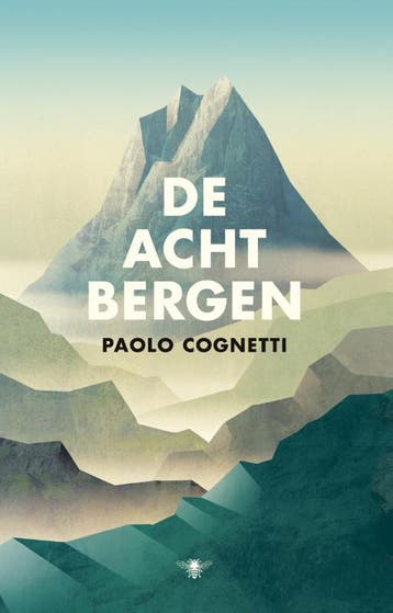 De acht bergen 9789023466413 Paolo Cognetti, Verzenden, Zo goed als nieuw, Paolo Cognetti