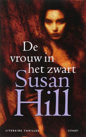 De Vrouw in het zwart 9789024555949 Susan Hill, Verzenden, Susan Hill