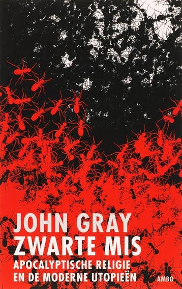 Zwarte mis 9789026319686 John Gray, Verzenden, Zo goed als nieuw, John Gray
