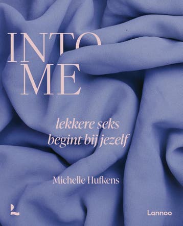 Into me 9789401490856 Michelle Hufkens, Verzenden, Gelezen, Michelle Hufkens