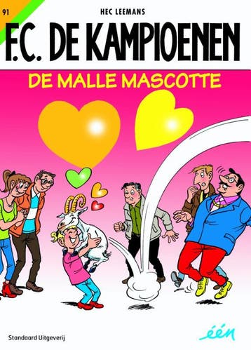 De malle mascotte / F.C. De Kampioenen / 91 9789002259852, Verzenden, Hec Leemans