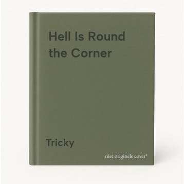 Hell Is Round the Corner 9781788702294 Tricky, Verzenden, Tricky