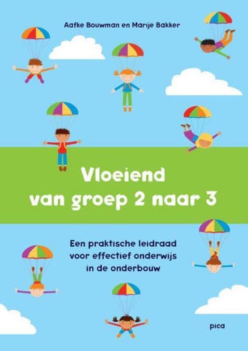 Vloeiend van groep 2 naar 3 9789492525628 Marije Bakker, Verzenden, Gelezen, Marije Bakker