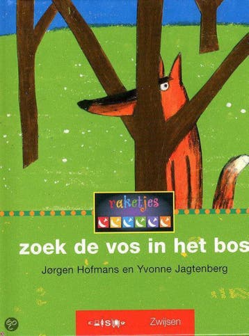 Zoek de vos in het bos / Raketjes Kern 4 / 2 9789027677969, Boeken, Verzenden, Gelezen, Jørgen Hofmans