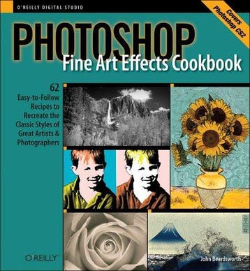 Photoshop Fine Art Effects Cookbook 9780596100629, Verzenden, Gelezen, John Beardsworth