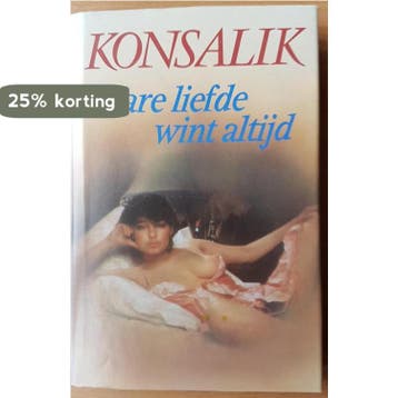 Ware liefde wint altijd 9789036420143 Konsalik, Boeken, Verzenden, Gelezen, Konsalik