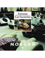 FAMOUS CAR FACTORIES, MORGAN