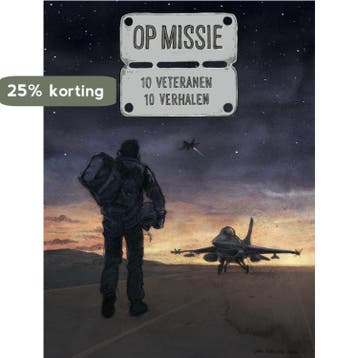 10 veteranen; 10 verhalen / Op Missie 9789462800731, Verzenden, Zo goed als nieuw, Jan Cleijne