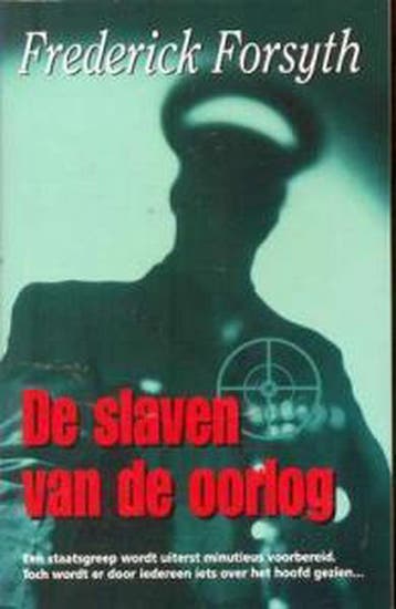 De slaven van de oorlog 9789022987711 Forsyth Frederick, Verzenden, Gelezen, Forsyth Frederick
